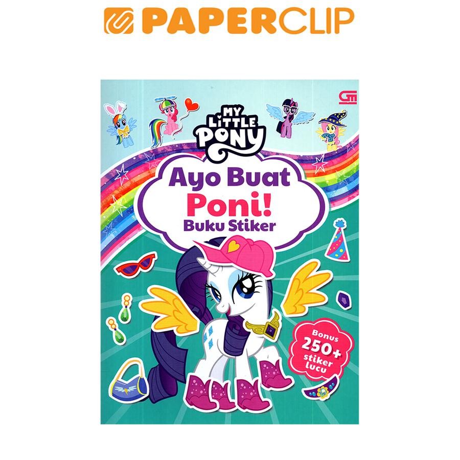 BUKU STIKER MY LITTLE PONY : AYO BUAT PONI