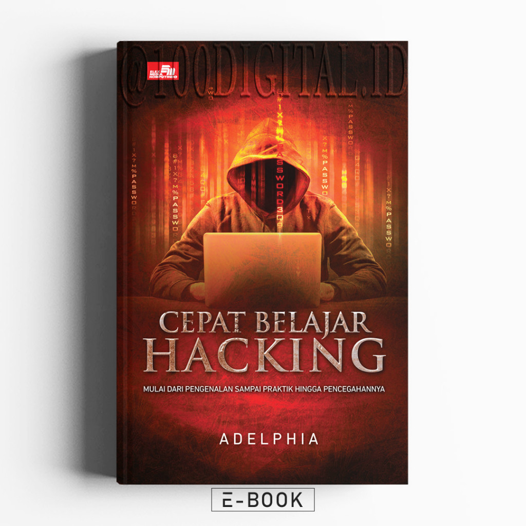 

EDJ (ID3336) CEPAT BELAJAR HACKING : Mulai dari Pengenalan Sampai Praktik Hingga Pencegahannya