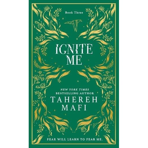Ignite Me - Shatter Me (Hardback) Tahereh Mafi