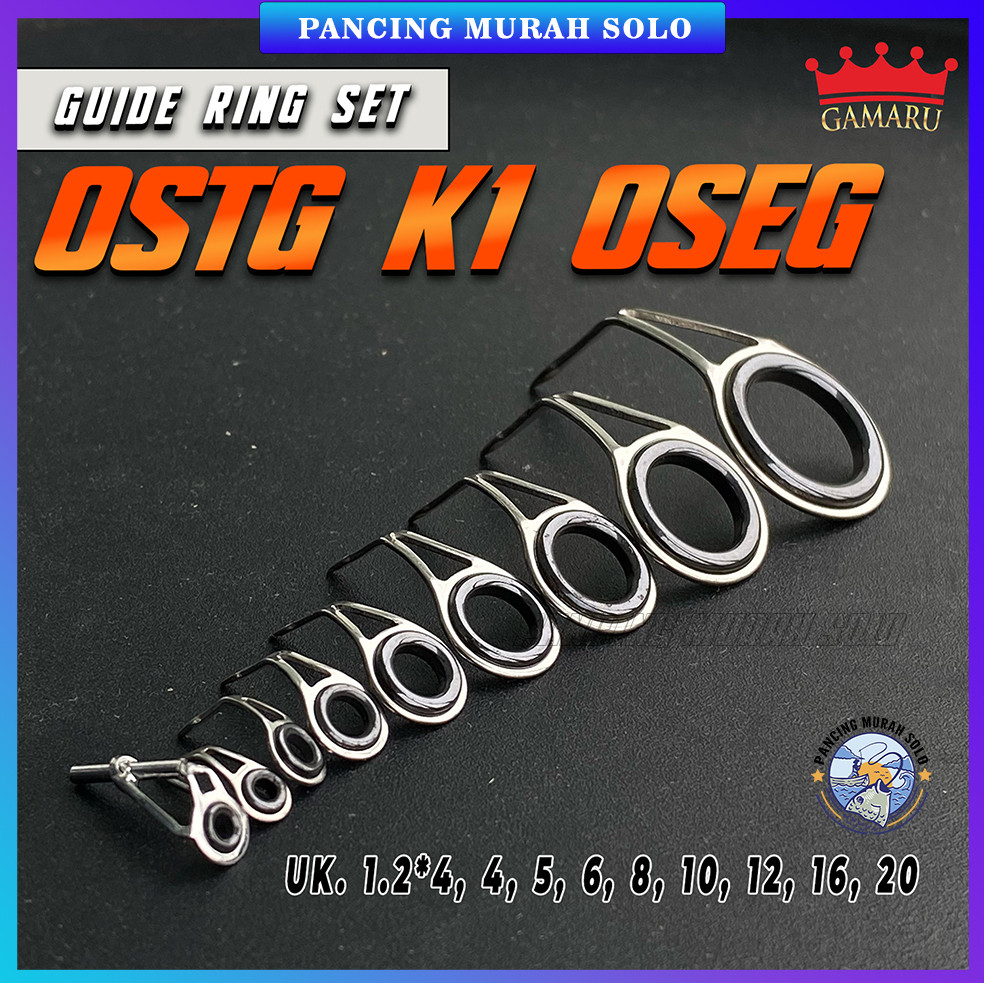 RING SET GUIDE 1 KAKI  OSTSG K1 OSEG Stainless Steel Keramik halus untuk ring joran pancing