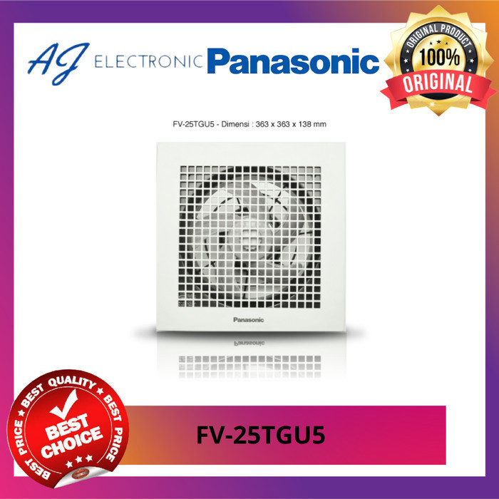 EXHAUST FAN PANASONIC FV-25TGU5 / FV25TGU5 , EXHAUST PLAFON 10" INCH