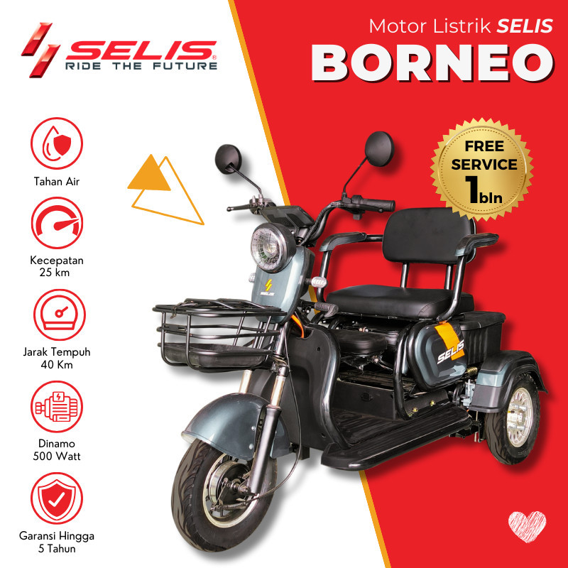 SELIS - Borneo Motor Listrik Roda 3 Anti Hujan Dewasa Sepeda Listrik Roda 3 Dewasa