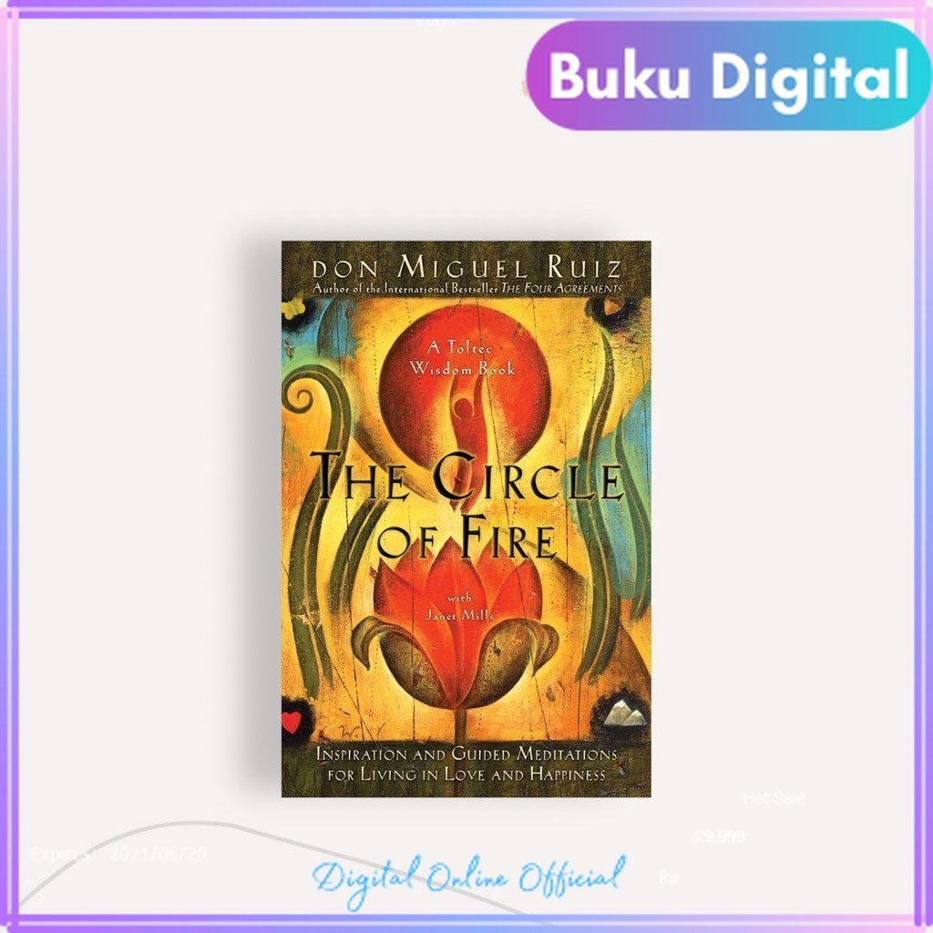 

The Circle of Fire | Don Miguel Ruiz