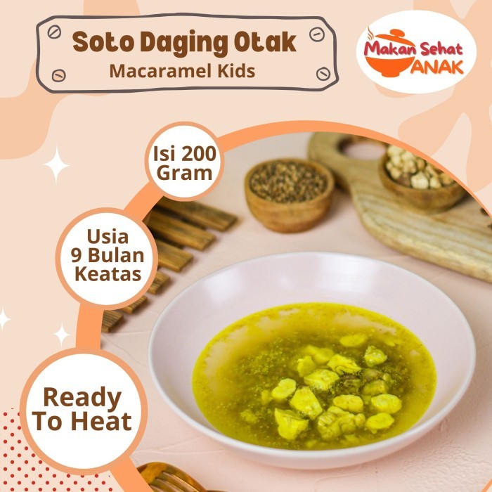 

Soto Daging Otak Sumsum Macaramel Kids
