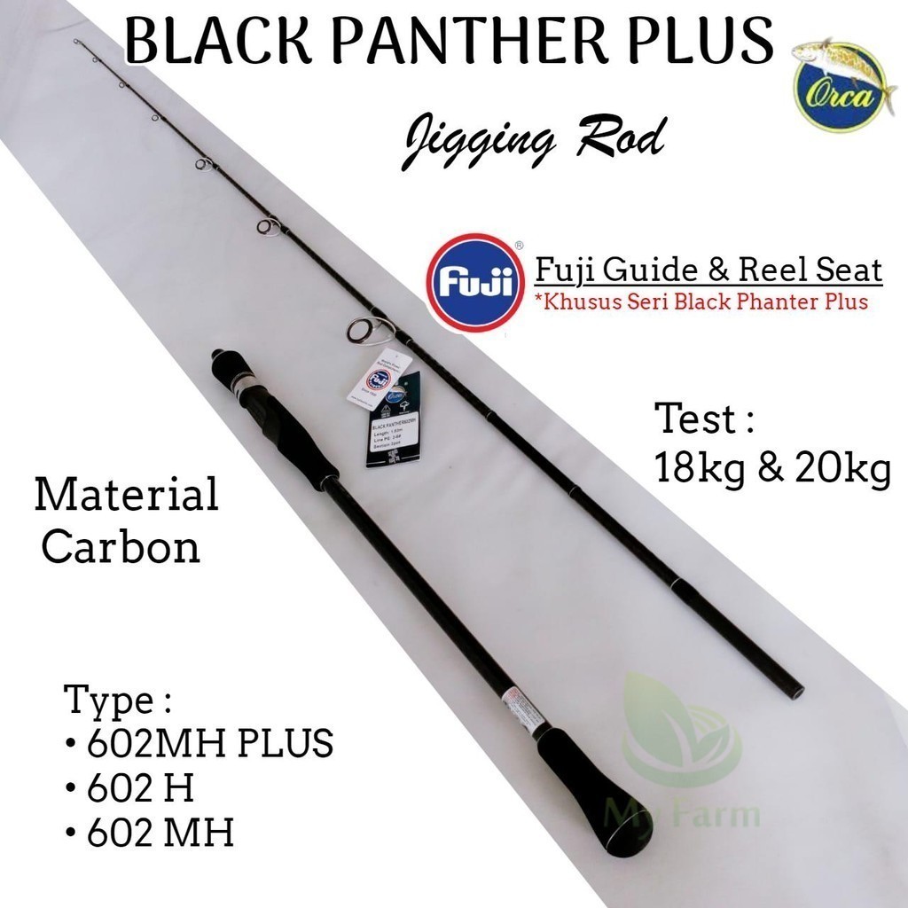 Orca Black Panther FSS602MH Plus PE 2-5 Ring Full Fuji Joran Jigging Max Drag 18kg 20kg Bahan Carbon