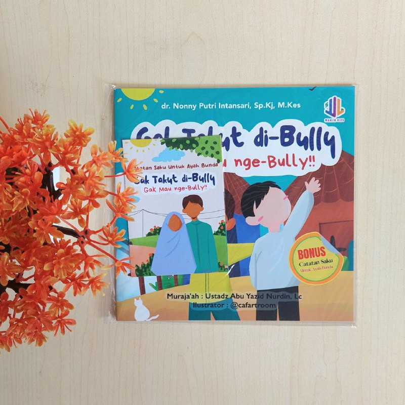 Buku Gak Takut di Bully Gak Mau nge Bully maalik Kids
