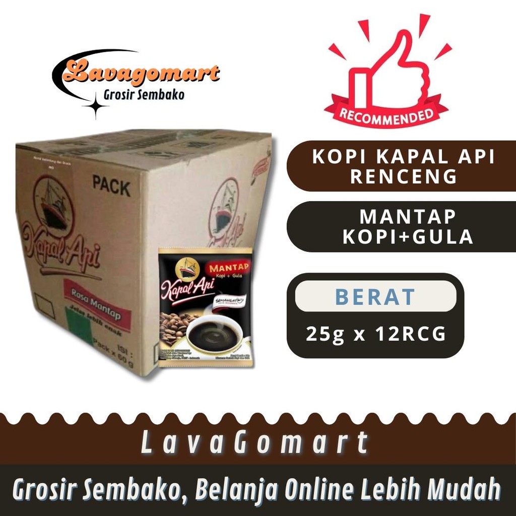 

KAPAL API KOPI BUBUK+GULA MANTAP PCK 10/8x25g - 1 DUS - LAVAGOMART - BANDUNG