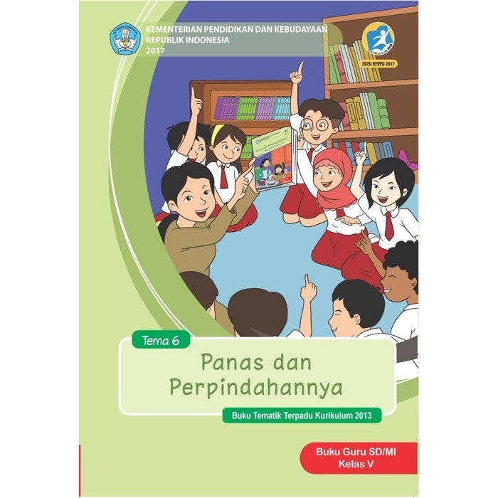 Buku guru Kelas 5 SD-MI Tema 6 Panas dan Perpindahannya