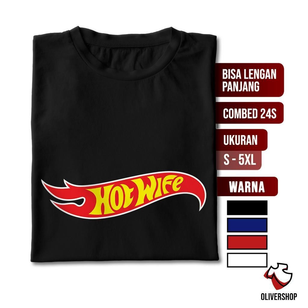 Baju Kaos Plesetan HOT WIFE - parodi merek brand logo kata kata tulisan lucu unik dewasa  pria wanit