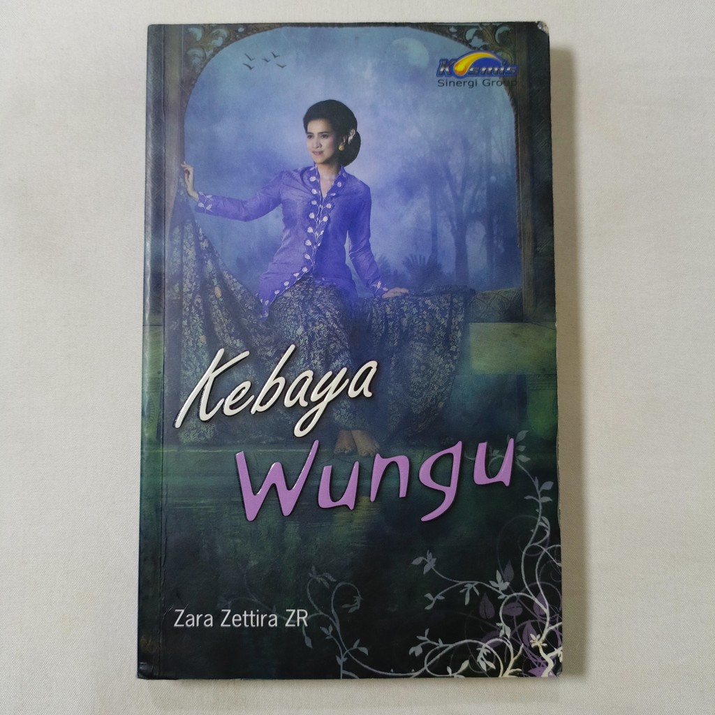 Novel Kebaya Wungu - Zara Zettira ZR