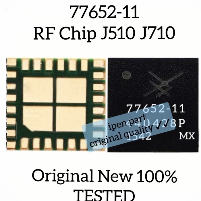 LG99 IC RF 77652-11PA Samsung J510 J710 J7 2016 Original New Tested Sinyal