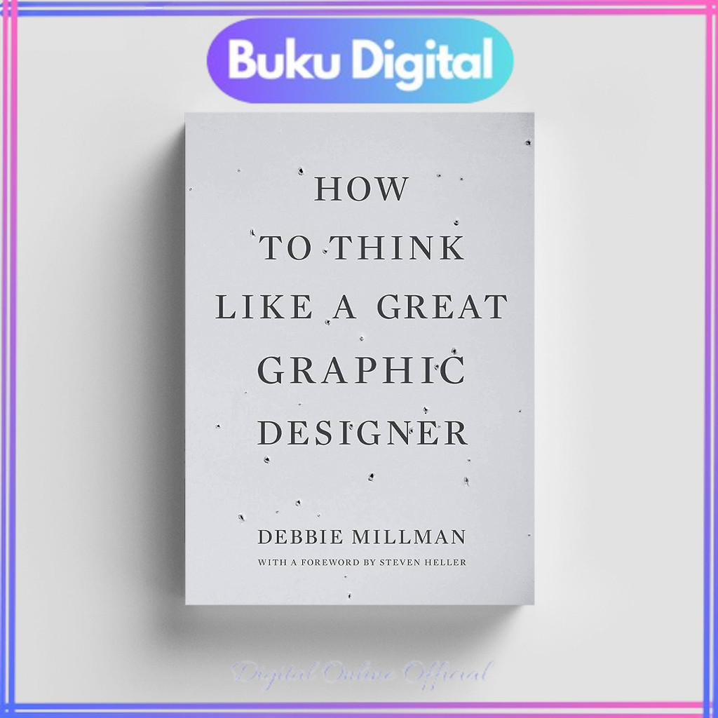 

How to Think Like a Great Graphic Designer | Debbie Millman