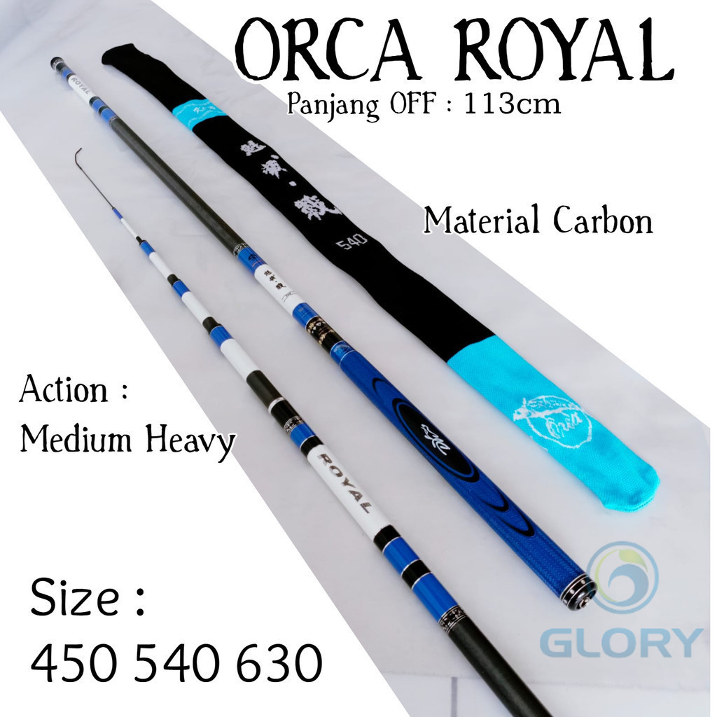 Orca Royal 450 540 630 Joran Tegek Ruas Panjang 113cm Bahan Carbon Action Medium Heavy Tongkat Panci