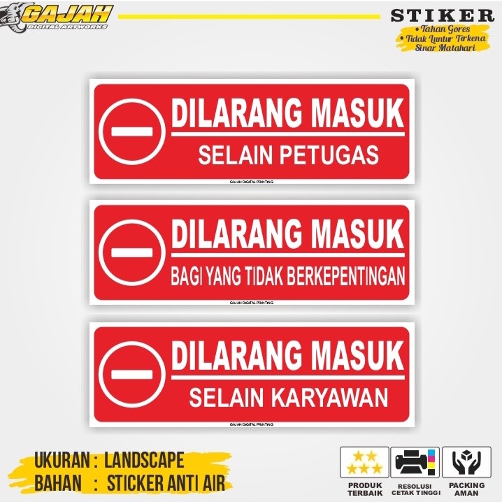 Sticker Dilarang Masuk / Stiker Dilarang Masuk / Dilarang Masuk Stiker