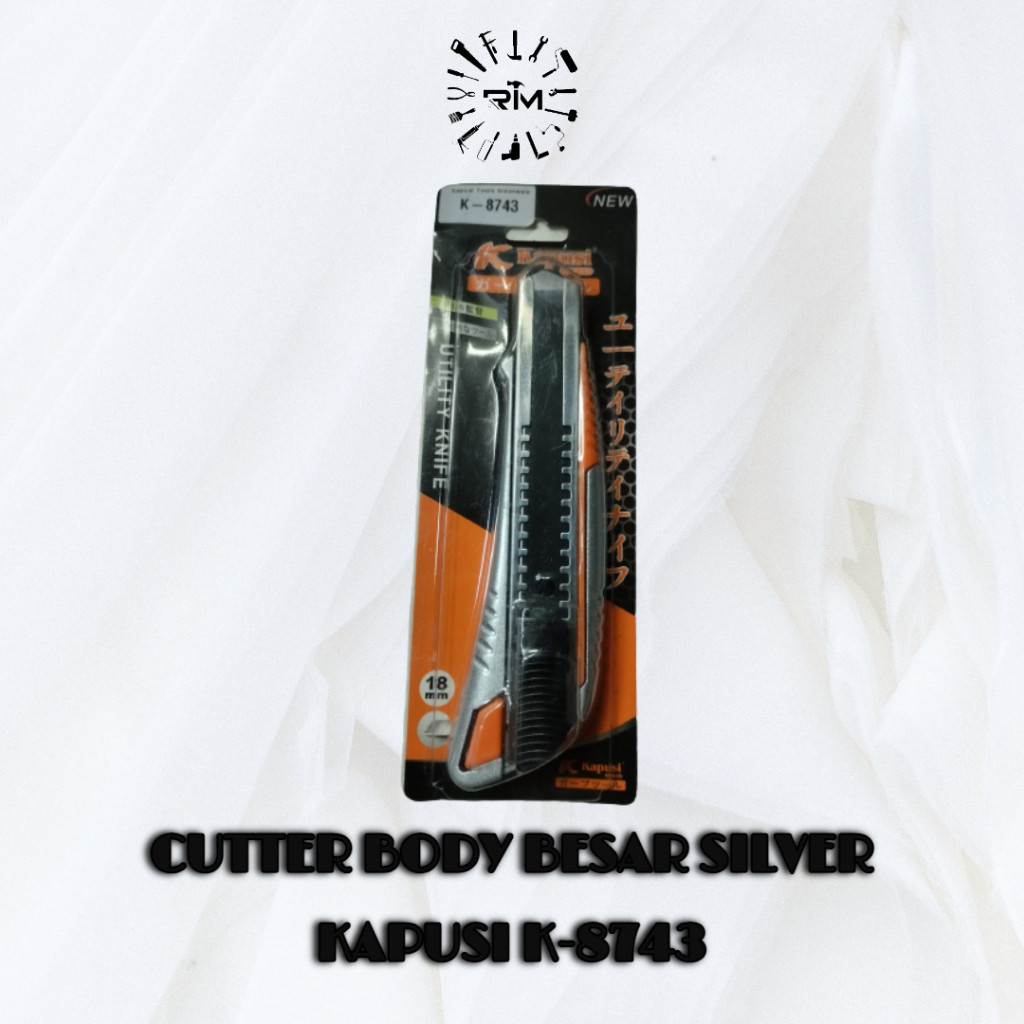 

Cutter body besar silver Kapusi Type K-8743 Kuat dan berkualitas