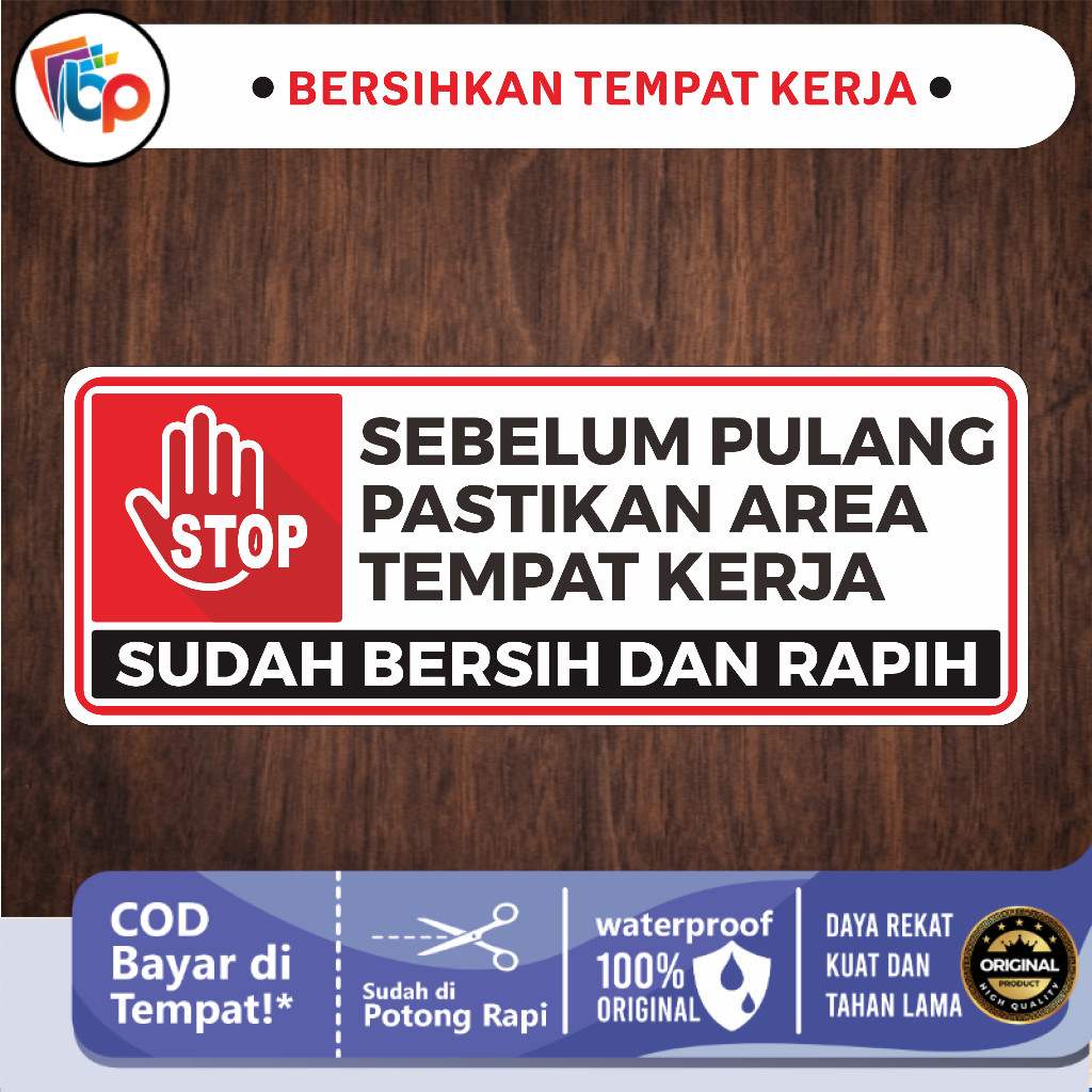 

Stiker Bersihkan Tempat Kerja Laminasi Glossy