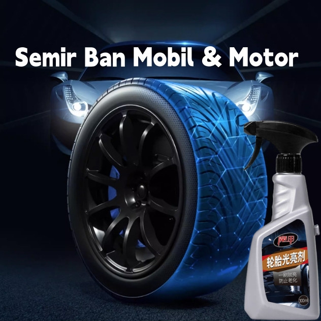 Semir Ban Mobil Motor Hitam Mengkilap Awet Tahan Lama Pengkilap Ban Pengkilap Ban Super Kilap Cairan