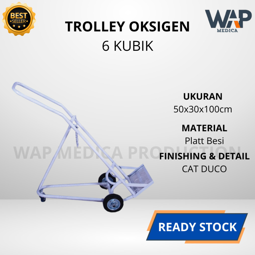 TROLLEY OKSIGEN 6 KUBIK | TROLI OKSIGEN RUMAH SAKIT 6M3