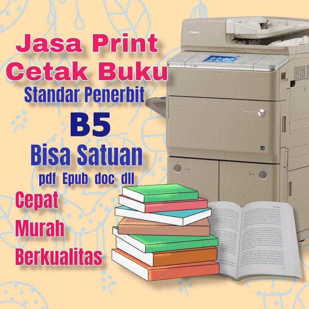 

jasa print cetak buku novel komik kitab b5 HVS dan Bookpaper hitam putih/warna