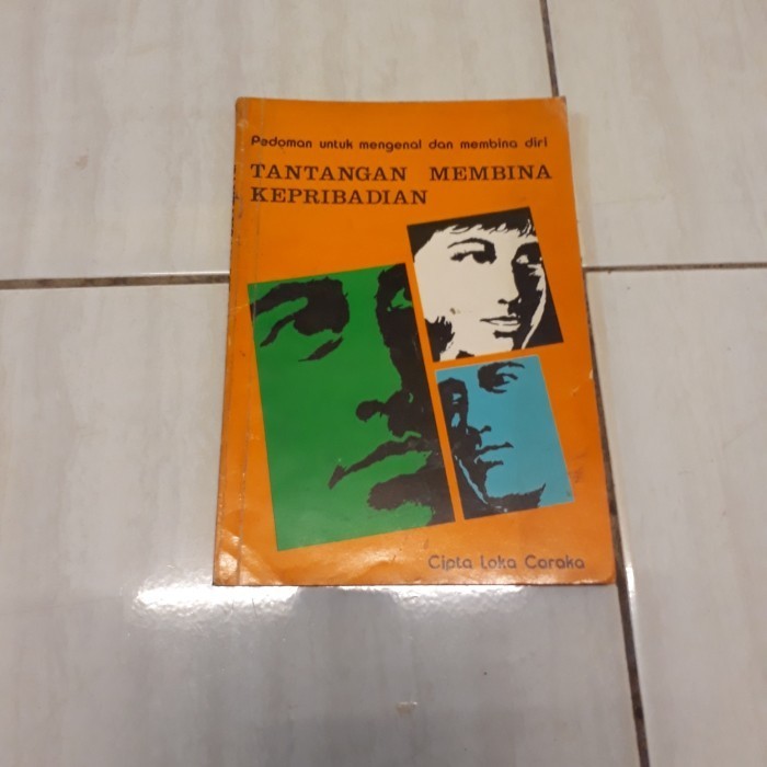 TANTANGAN MEMBINA KEPRIBADIAN - PEDOMAN UNTUK MENGENAL DAN MEMBINA B4