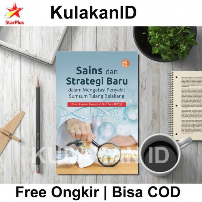 Buku Sains dan Strategi Baru dalam Mengatasi Penyakit Sumsum Tulang BelakangFC Deepublish