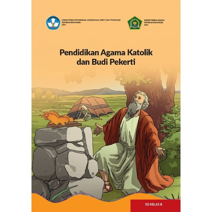 BUKU- BUKU SD KELAS 2 Pendidikan Agama Katolik dan Budi Pekerti