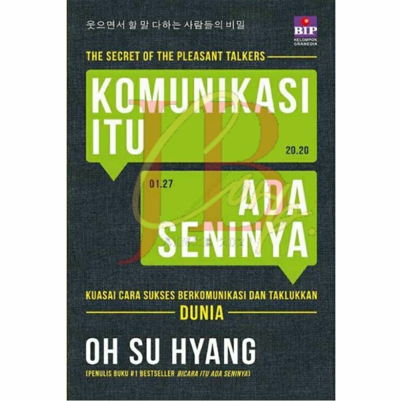 

Komunikasi Itu Ada Seninya - OH SU HYANG - Aksara