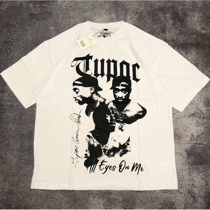 Baju Kaos Pull&Bear Oversize TUPAC All Eyes On Me - T Shirt Band Vintage TUPAC Oversize Kaos Band Ka