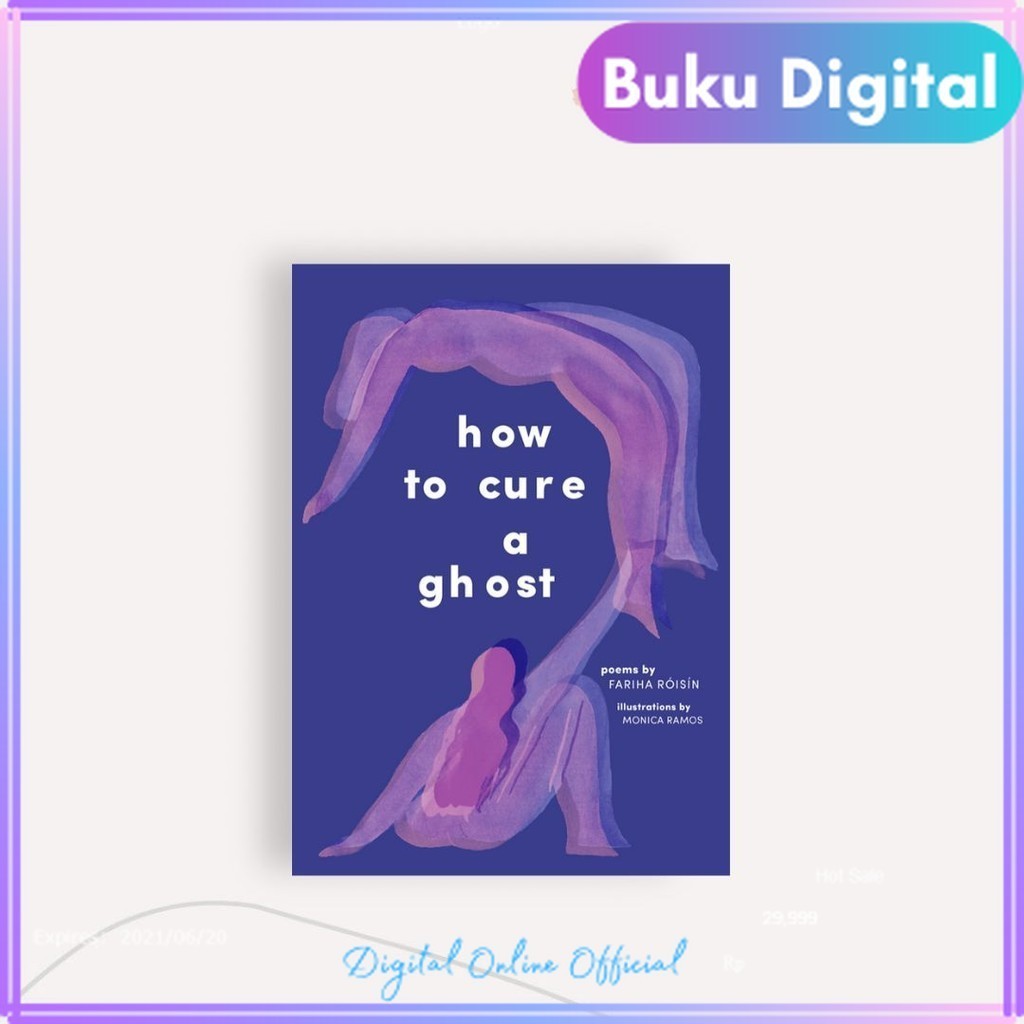 

How To Cure A Ghost || Fariha Roisin