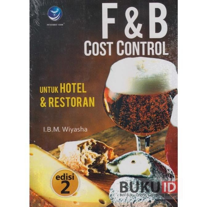 

Buku F&B Cost Control untuk Hotel & Restoran edisi 2
