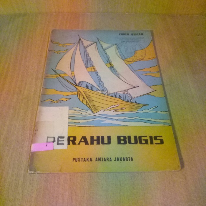 Buku cerita : PERAHU BUGIS - ZUBER USMAN