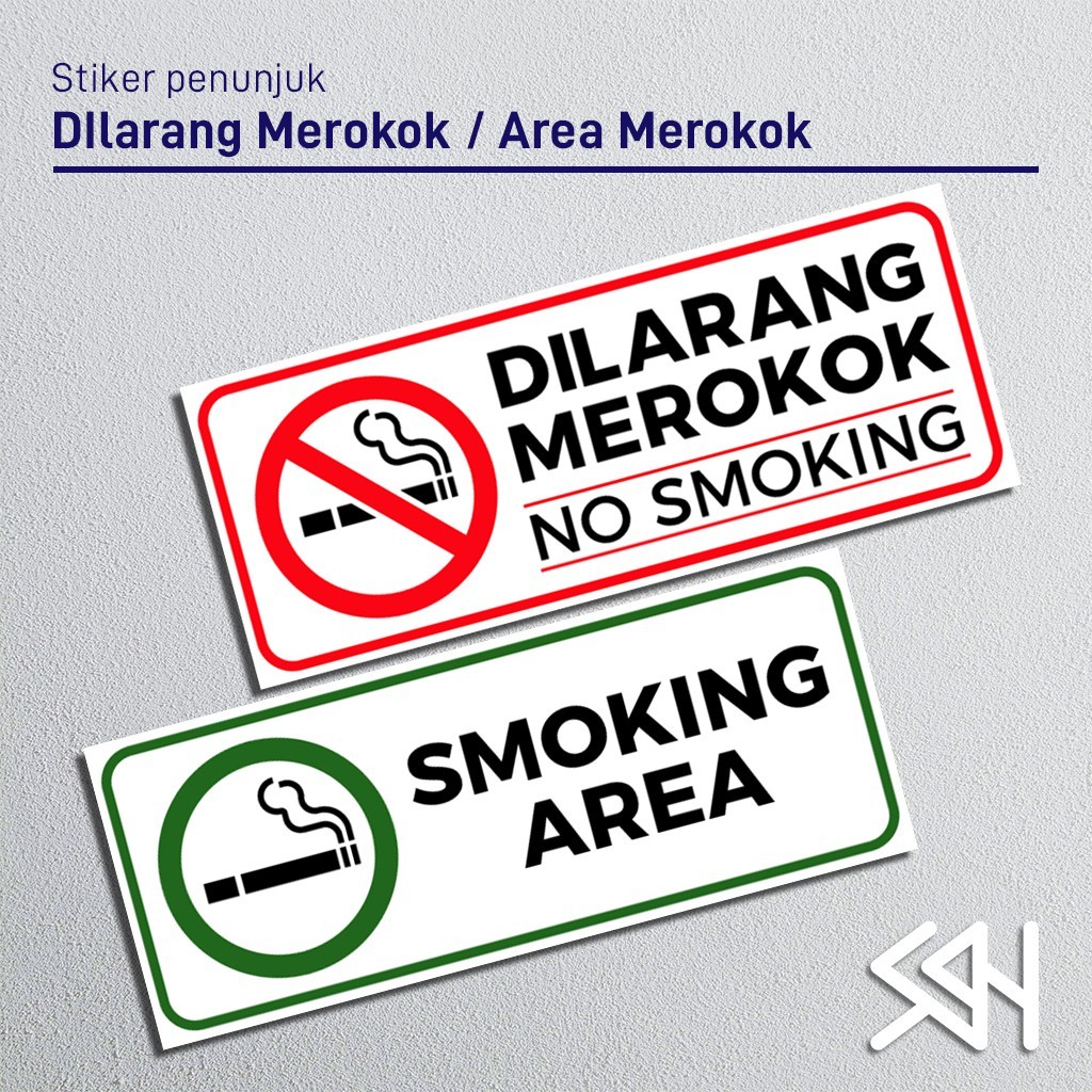

Stiker Peringatan - Sticker Penunjuk - DILARANG MEROKOK - SMOKING AREA - 25x10