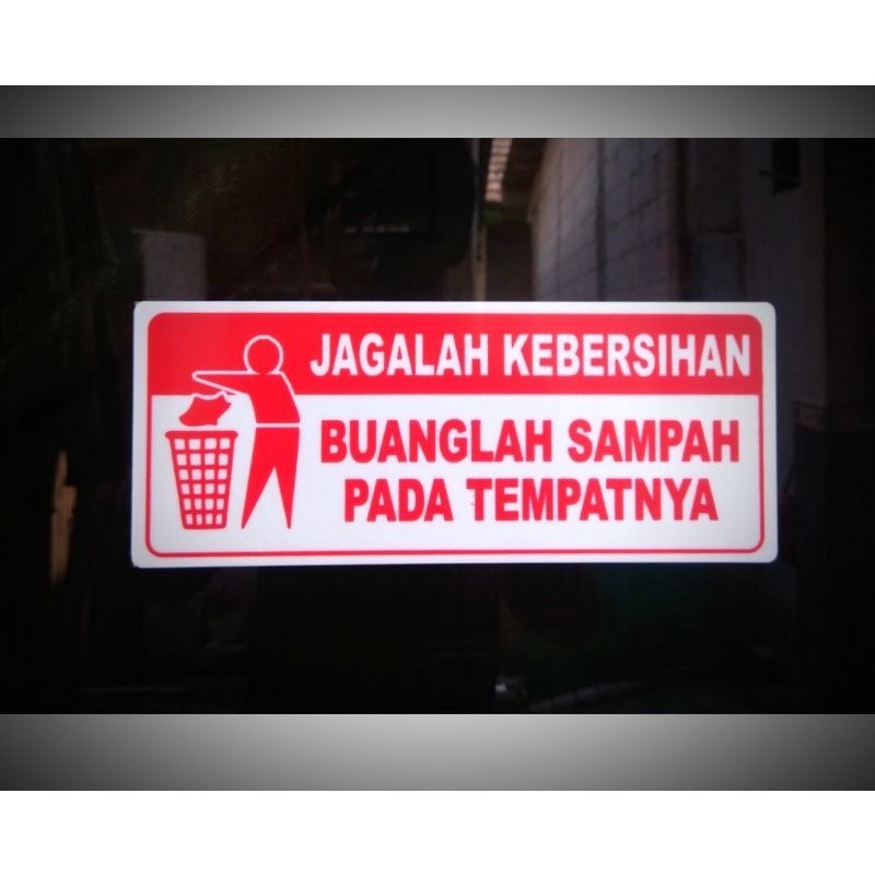 

Sign label jagalah kebersihan / acrylic sign, buanglah sampah pada tempatnya / Papan akrilik