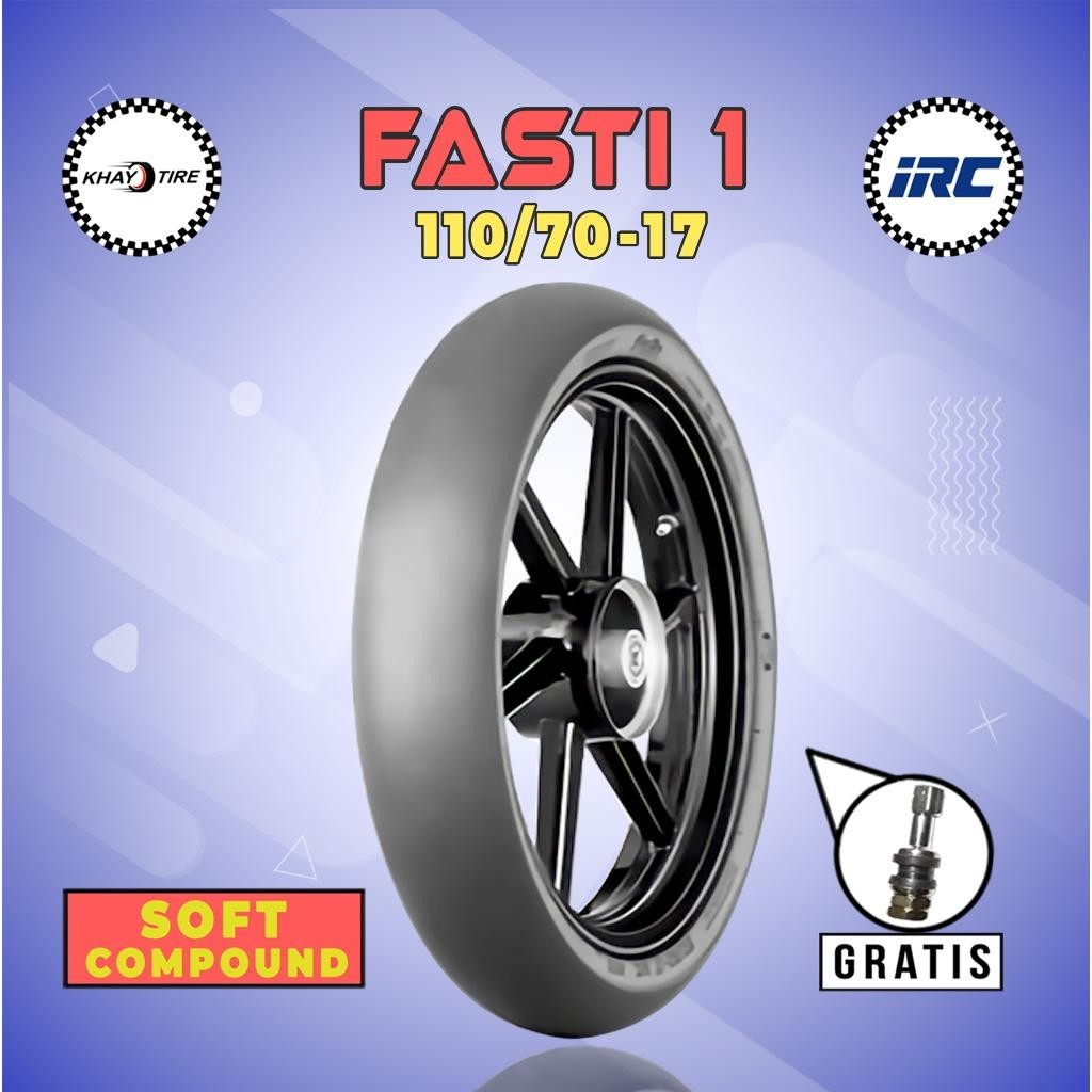 Super Flash Sale Ban Motor Slick IRC FASTI 1 110/70 Ring 17 Tubeless