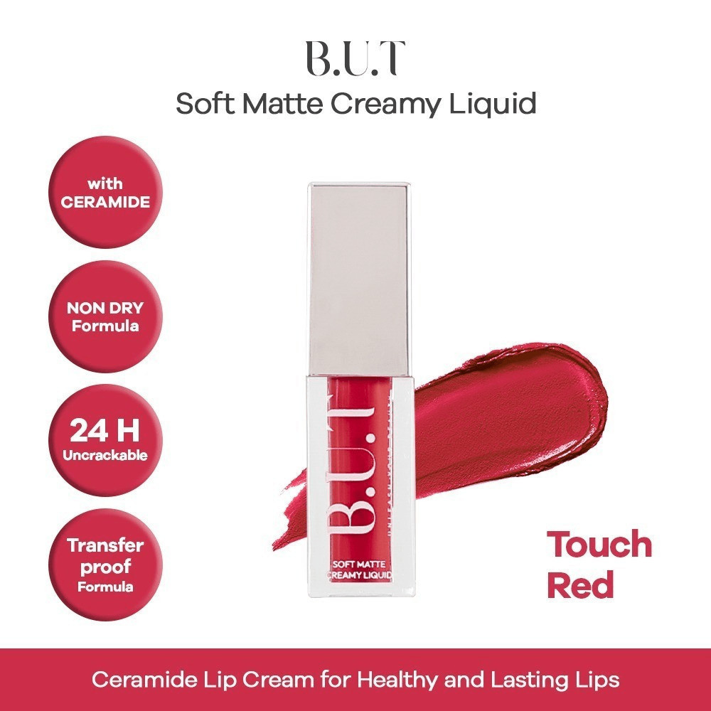 B.U.T Touch Red Soft Matte Creamy Liquid Lipcream BUT Lip Cream Transferproof Drinkproof
