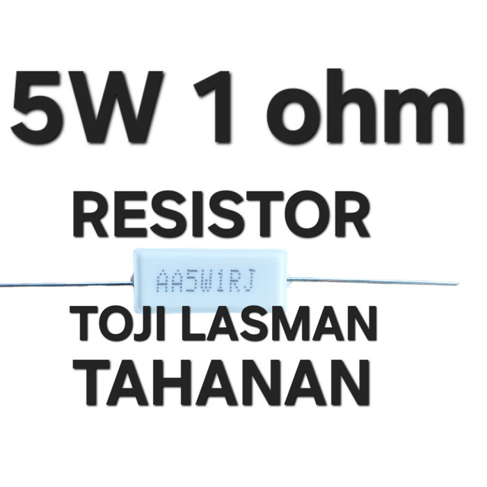 ( 5w 1 ohm ) resistor tahanan AA5w1RJ 5w1rj  5watt 1ohm 1R 5w1nj