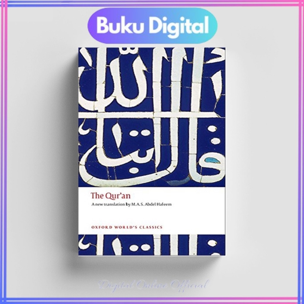 

The Quran (A New Translation) | Abdel Haleem