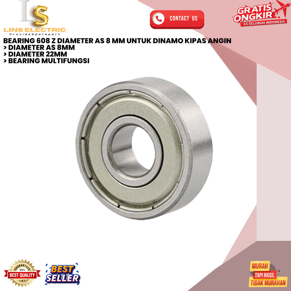 BEARING 608 Z DIAMETER AS 8 MM UNTUK DINAMO KIPAS ANGIN LINS