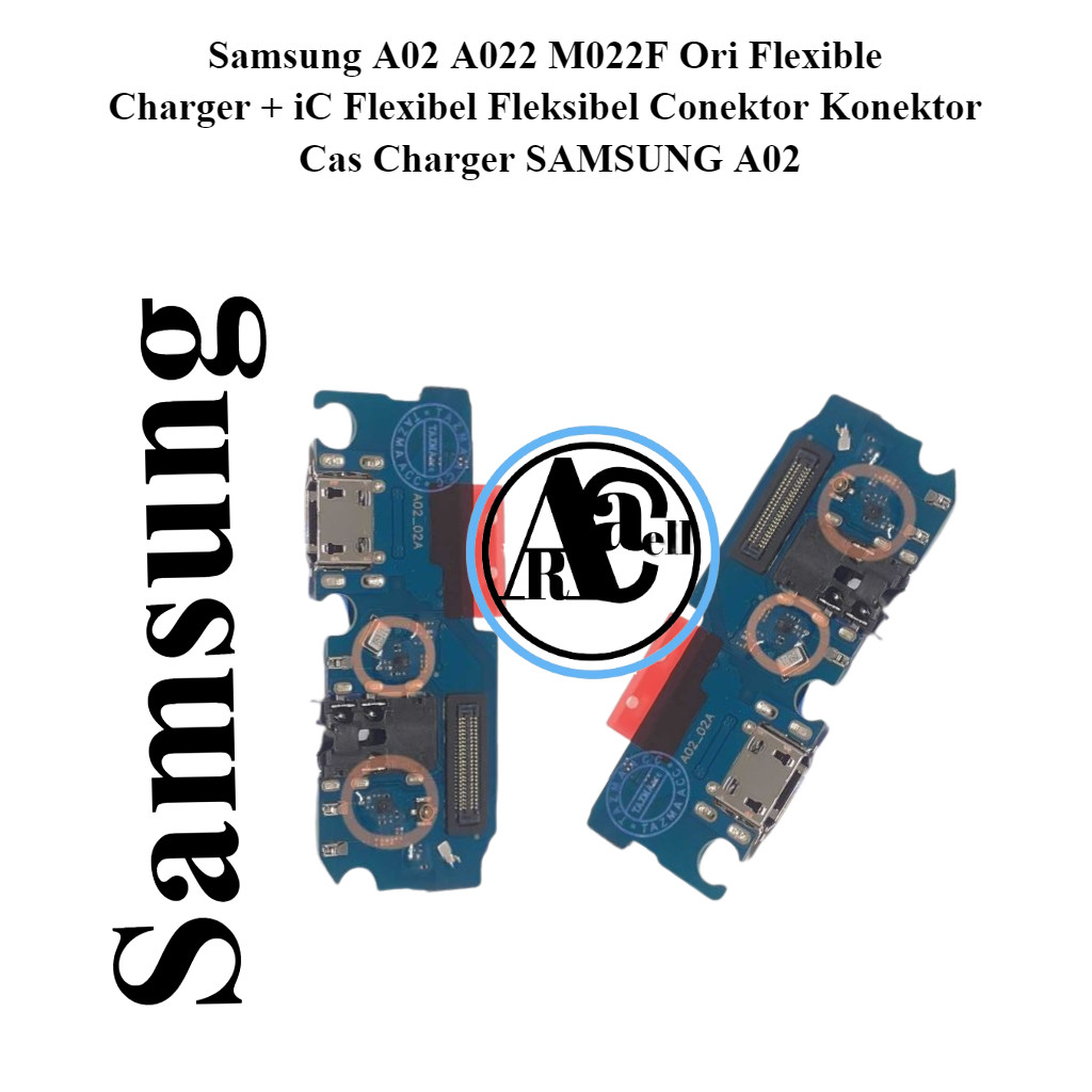 Samsung A02 A022 M022F Ori Flexible Charger + iC Flexibel Fleksibel Conektor Konektor Cas Charger SA
