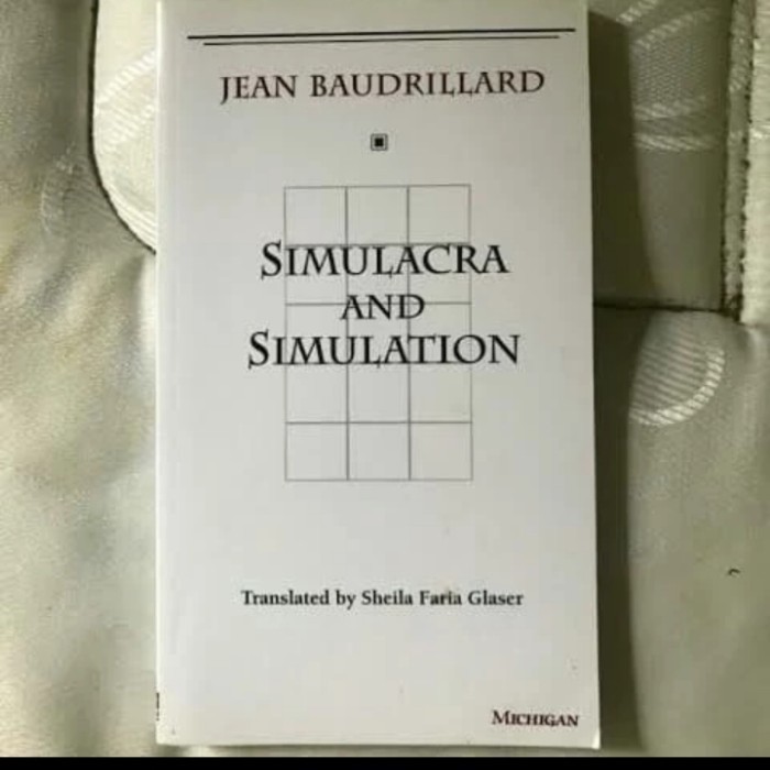 SIMULACRA AND SIMULATION BAUDRILLARD Z