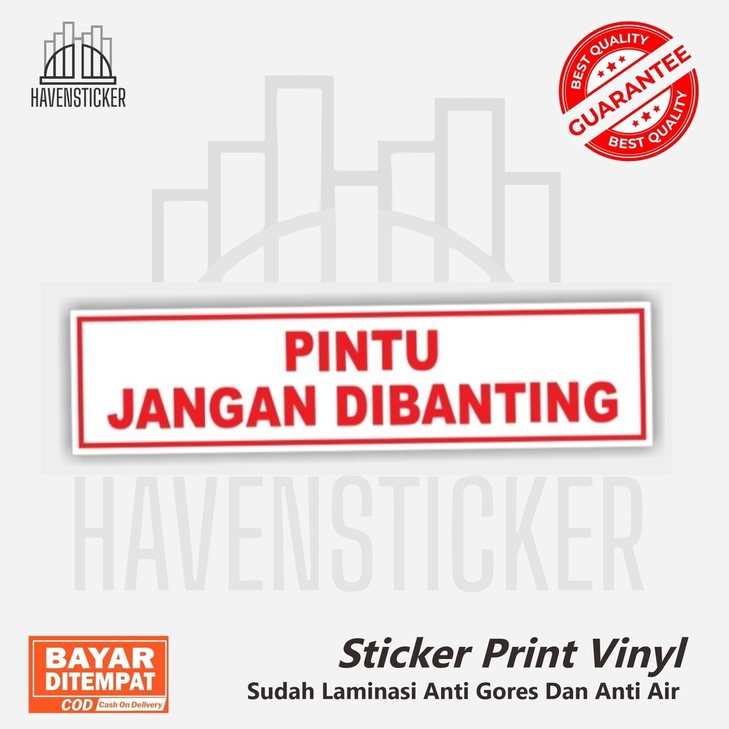 

Sticker prin vinyl Pintu Jangan Dibanting sticker label anti air laminasi glossy