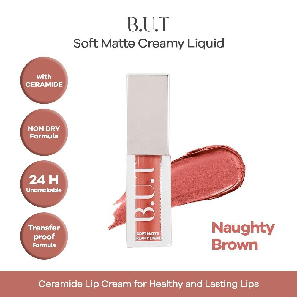 B.U.T Naughty Brown Soft Matte Creamy Liquid Lipcream BUT Lip Cream Transferproof Drinkproof