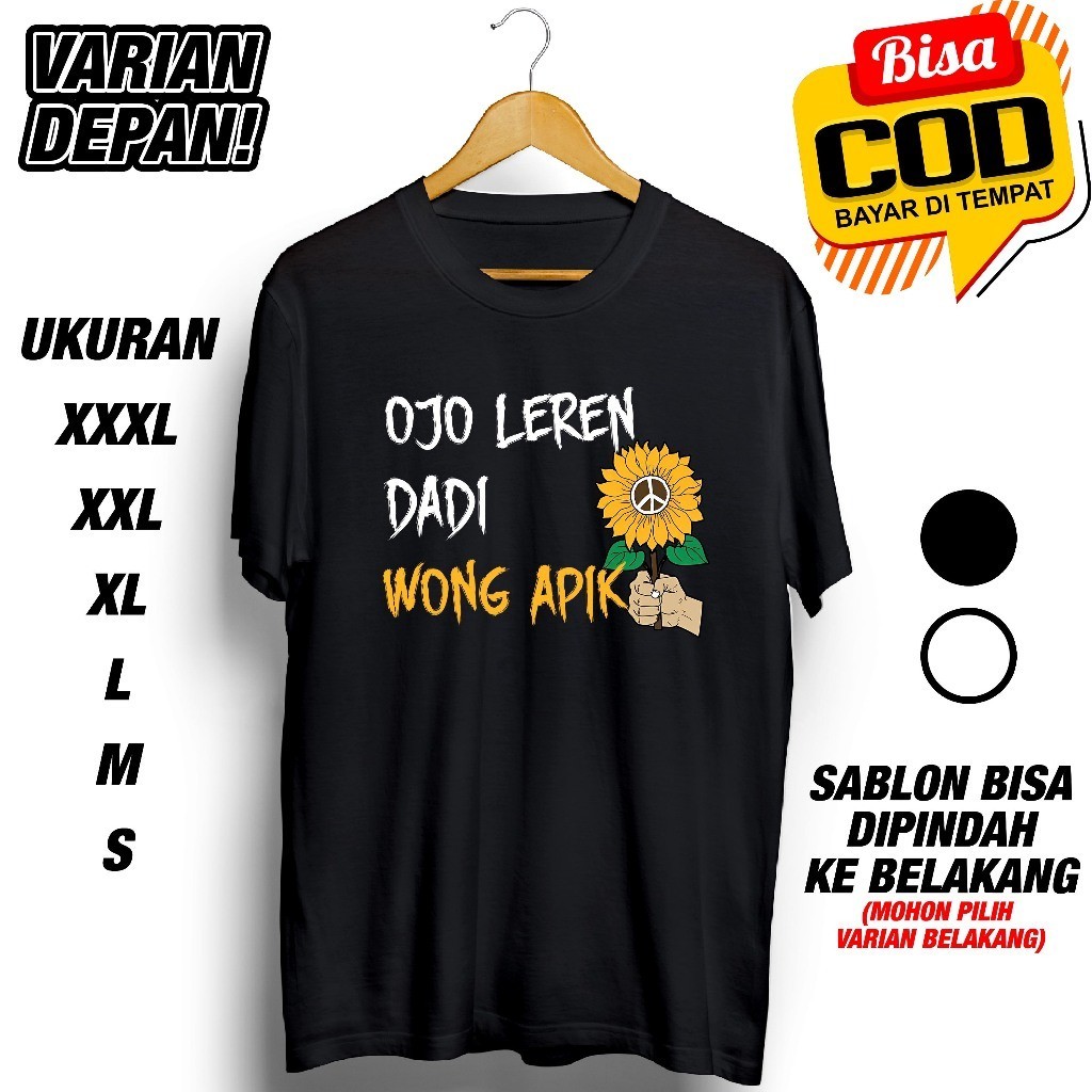 Kaos Ojo Leren Dadi Wong Apik Distro