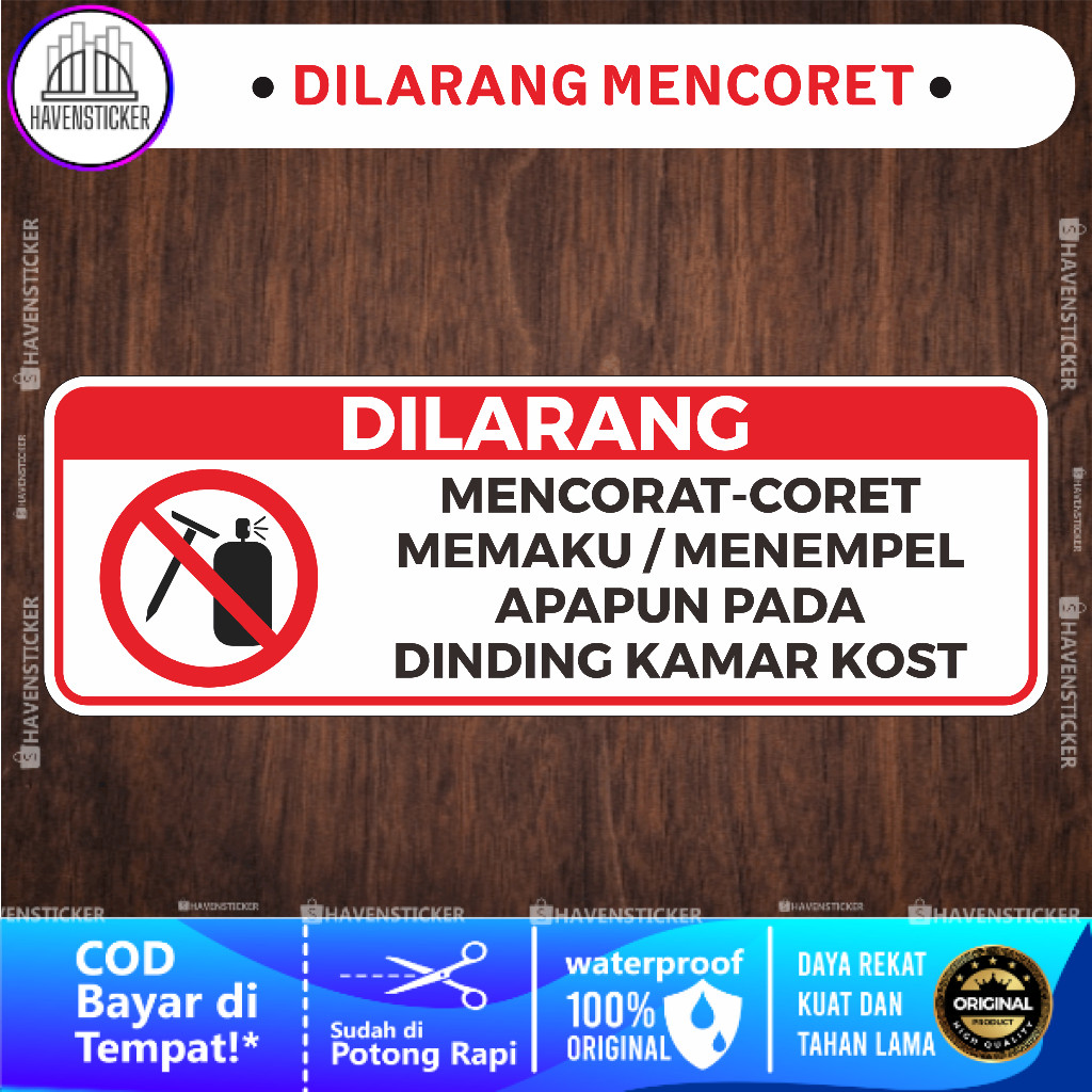 

Stiker Vinyl Anti Air Dilarang Mencoret Laminasi Glossy