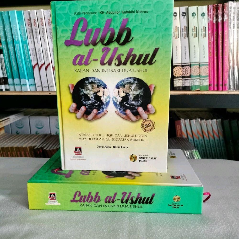 TERJEMAH LUBBUL USHUL SAKU | Kajian dan Intisari Dua Ushul