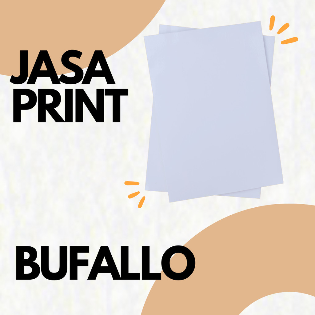 

JASA PRINT KERTAS BUFALLO