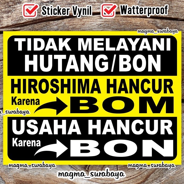 

Stiker Tidak Melayani Bon - No hutang - tidak boleh ngutang - hanya cash