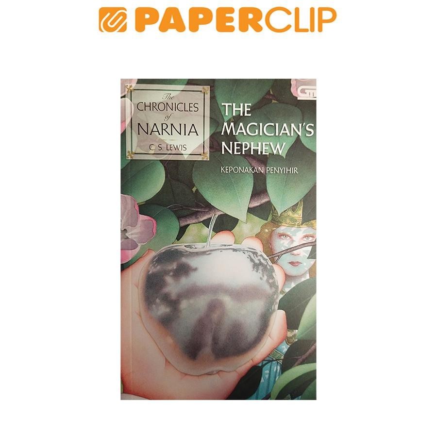 THE CHRONICLES OF NARNIA 1 : THE MAGICIAN'S NEPHEW (KEPONAKAN PENYIHIR)