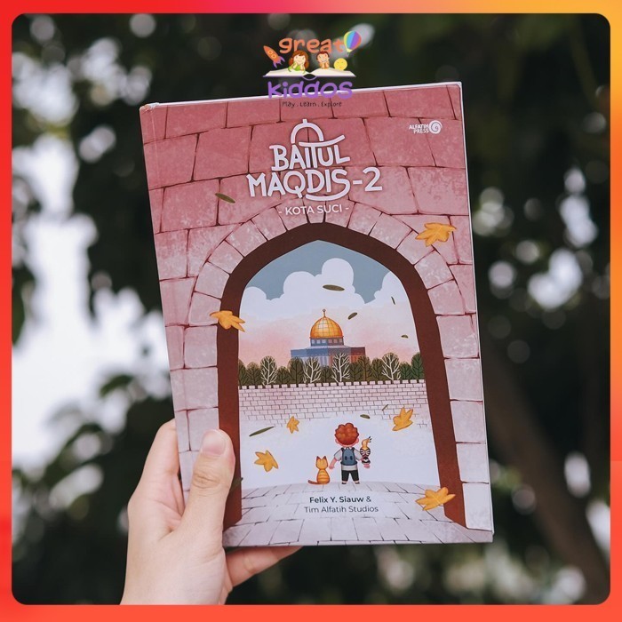 Baitul Maqdis Jilid 2 : Masjid Suci - Felix Siauw | Alfatih Press
