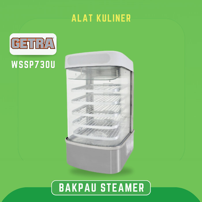GETRA WSSP730U BAKPAO STEAMER MESIN PENGUKUS PEMANAS BAKPAO DIM SUM